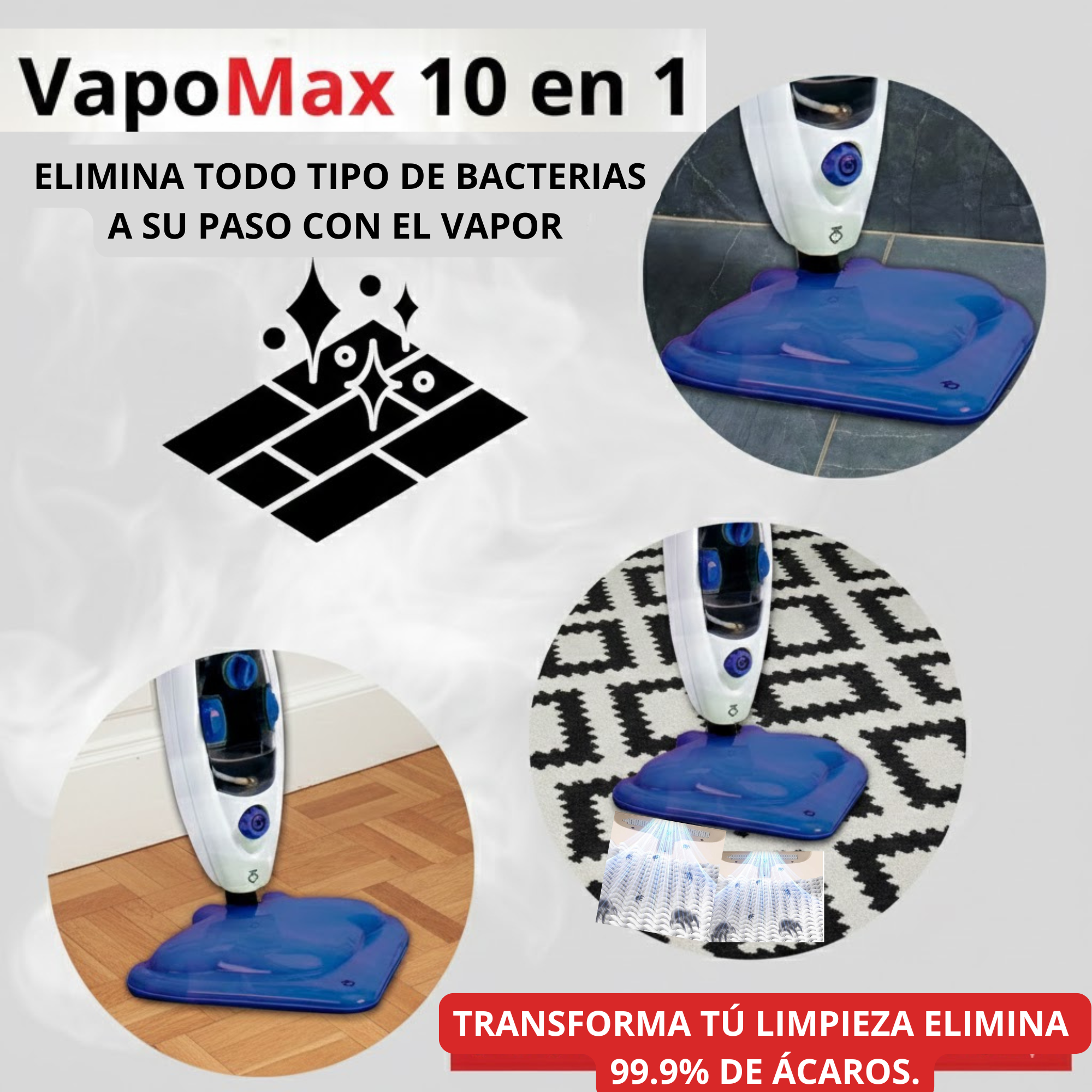VAPOMAS 10 EN 1 ELIMINA EL 99,9% DE ÁCAROS Y BACTERIAS EN 10 MINUTOS